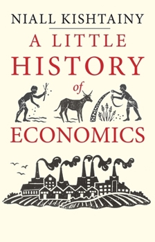 A Little History of Economics - Book  of the Little History
