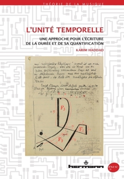 Paperback L'Unité Temporelle: Une approche pour l écriture de la durée et de sa quantification [French] Book