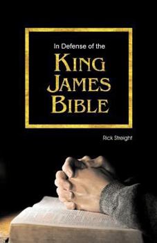 In Defense of the King James Bible