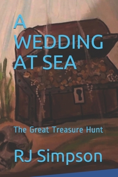 Paperback A Wedding at Sea: The Great Treasure Hunt Book