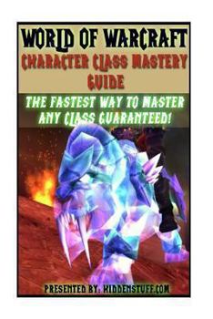 Paperback World of Warcraft Character Class Mastery Guide Book