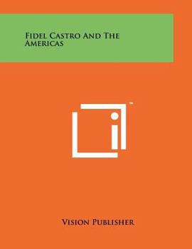 Paperback Fidel Castro and the Americas Book