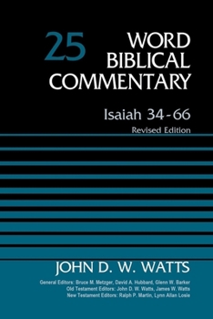 Isaiah 34-66 - Book #25 of the Word Biblical Commentary