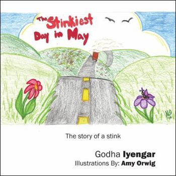 Paperback The Stinkiest Day in May: The Story of a Stink Book
