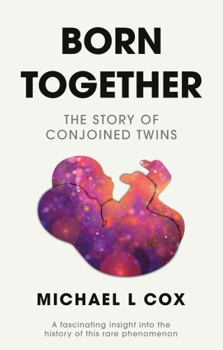 Paperback Born Together Story of Conjoined Twins Book