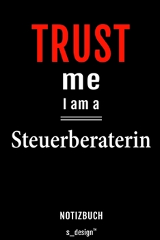 Notizbuch für Steuerberater / Steuerberaterin: Originelle Geschenk-Idee [120 Seiten liniertes blanko  Papier] (German Edition)