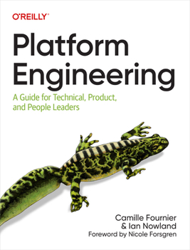 Paperback Platform Engineering: A Guide for Technical, Product, and People Leaders Book