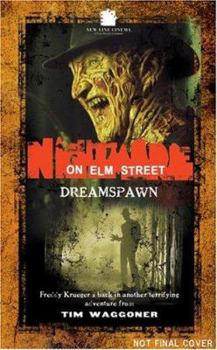 A Nightmare on Elm Street: Dreamspawn - Book  of the A Nightmare on Elm Street