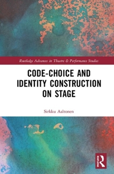Hardcover Code-Choice and Identity Construction on Stage Book