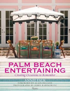 Hardcover Palm Beach Entertaining: Creating Occasions to Remember Book