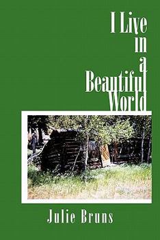 Paperback I Live in a Beautiful World Book