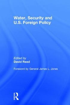 Hardcover Water, Security and U.S. Foreign Policy Book