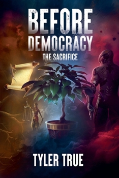 Paperback Before Democracy: The Sacrifice Book