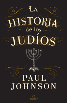 Hardcover La Historia de Los Judíos / A History of the Jews [Spanish] Book