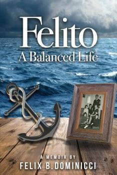 Paperback Felito: A Balanced Life Book