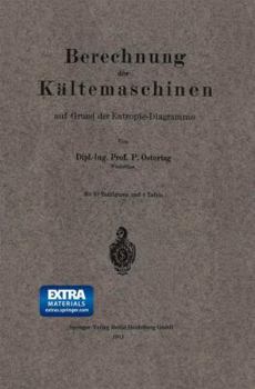 Paperback Berechnung Der Kältemaschinen Auf Grund Der Entropie-Diagramme [German] Book