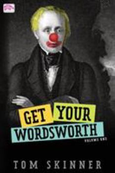 Paperback Get Your Wordsworth (Volume One) Book