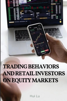 Paperback Trading behaviors and retail investors on equity markets Book