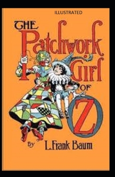 Paperback The Patchwork Girl of Oz Illustrated Book