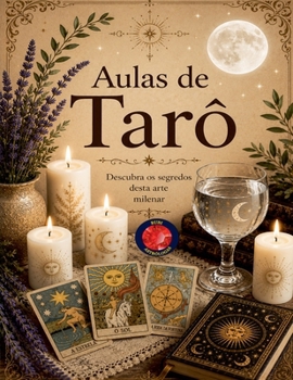 Paperback Aulas de Tarô Descubra os segredos desta arte milenar [Portuguese] Book