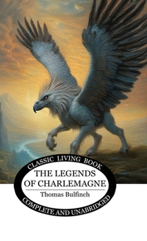 Hardcover The Legends of Charlemagne Book