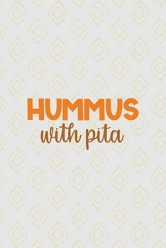 Hummus With Pita: All Purpose 6x9 Blank Lined Notebook Journal Way Better Than A Card Trendy Unique Gift Pink Yellow Texture Hummus