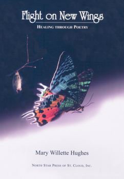 Paperback Flight on New Wings: Healing Through Poetry Book