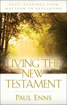 Paperback Living the New Testament: Daily Readings from Matthew to Revelation Book