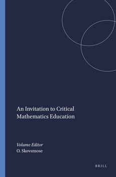 Paperback An Invitation to Critical Mathematics Education Book