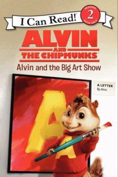 Paperback Alvin and the Chipmunks: Alvin and the Big Art Show Book