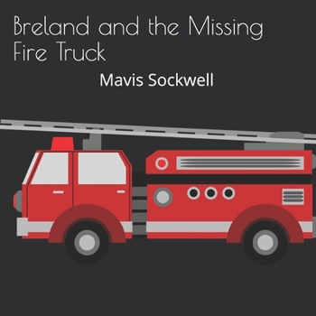 Paperback Breland and the Fire Truck Book