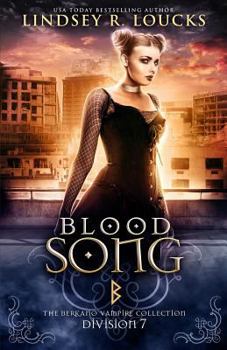 Paperback Blood Song: Division 7: The Berkano Vampire Collection Book