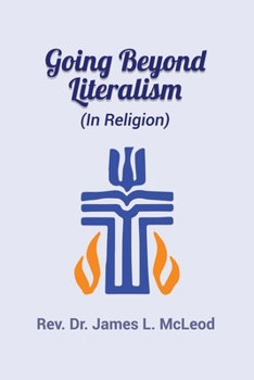 Paperback Going Beyond Literalism: (In Religion) Book