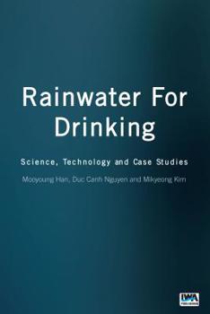 Paperback Rainwater for Drinking: Science, Technology and Case Studies Book