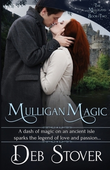 Mulligan Magic: The Mulligans: Book Two - Book #16 of the Irish Eyes