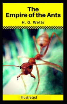 Paperback Empire of the Ants Illustrated Book