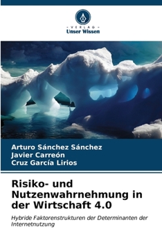 Paperback Risiko- und Nutzenwahrnehmung in der Wirtschaft 4.0 [German] Book