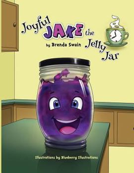Paperback Joyful Jake the Jelly Jar Book