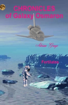 Paperback Fertilates: Chronicles of Galaxy Osmaron Book