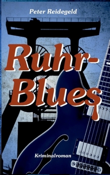 Paperback Ruhr-Blues: Kriminalroman [German] Book