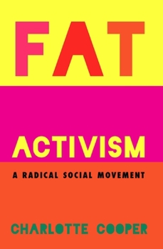 Paperback Fat Activism: A Radical Social Movement Book