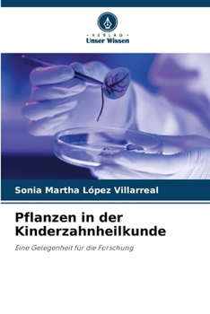 Paperback Pflanzen in der Kinderzahnheilkunde [German] Book