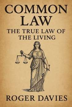 Paperback Common Law: The True Law of the Living Book