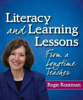 Hardcover Literacy and Learning Lessons from a Longtime Teacher Book