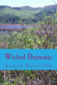 Paperback Wicked Dramatic Book