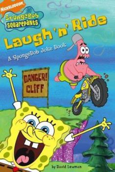 Paperback Laugh 'n' Ride: A SpongeBob Joke Book (Nick Spongebob Squarepants (Simon Spotlight)) Book