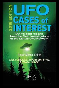 Paperback UFO Cases of Interest: 2018 Edition Book