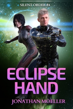 Silent Order: Eclipse Hand - Book #4 of the Silent Order