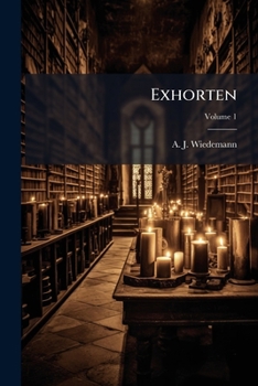 Paperback Exhorten: Der Weihnachtsfestkreis; Volume 1 [German] Book