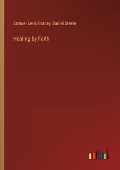 Paperback Healing by Faith Book